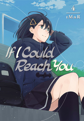 If I Could Reach You, Vol. 4 (Paperback)