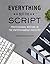 Everything but the Script: Professional Writing in the Entertainment Industry