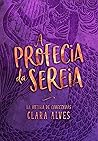 Book cover for A profecia da sereia (Sereia apaixonada, #1)