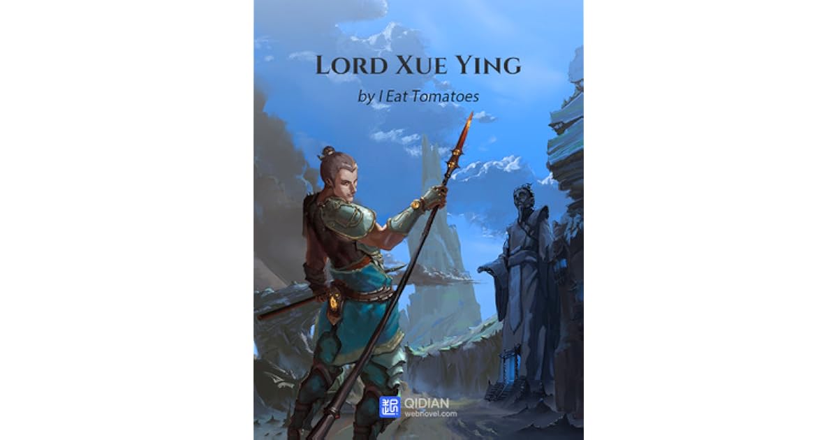 Lord Xue Ying (Lord Xue Ying, #14) by Wo Chi Xi Hong Shi