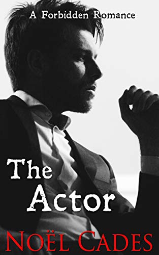 The Actor: Celebrity romance based on a true story (Kindle Edition)