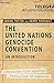 The United Nations Genocide Convention: An Introduction