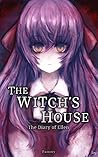 The Witch’s House...