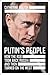 Putin’s People: How the KGB...