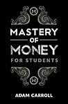 Mastery of Money ...