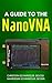 A guide to the NanoVNA by Christoph Schwärzler
