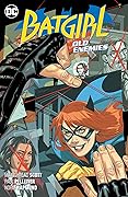 Batgirl, Vol. 6: Old Enemies