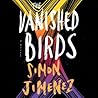 The Vanished Birds