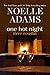 One Hot Night by Noelle  Adams