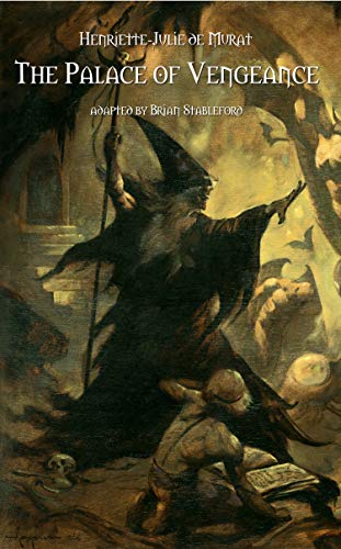 The Palace of Vengeance and Other Tales of Enchantment (Kindle Edition)