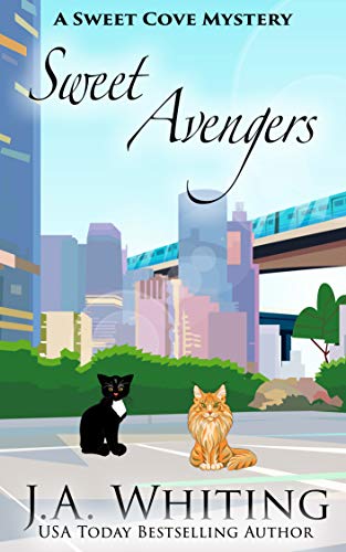 Sweet Avengers: A Paranormal Cozy Mystery (A Sweet Cove Mystery Book 18)