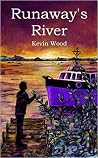 Runaway's River (Runaway's Railway, #2)