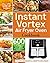 Instant Vortex Air Fryer Oven Cookbook by Dianh Braden