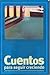 Cuentos para seguir crecien...