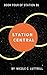 Station Central: Book Four ...