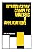 Introductory Complex and Analysis Applications