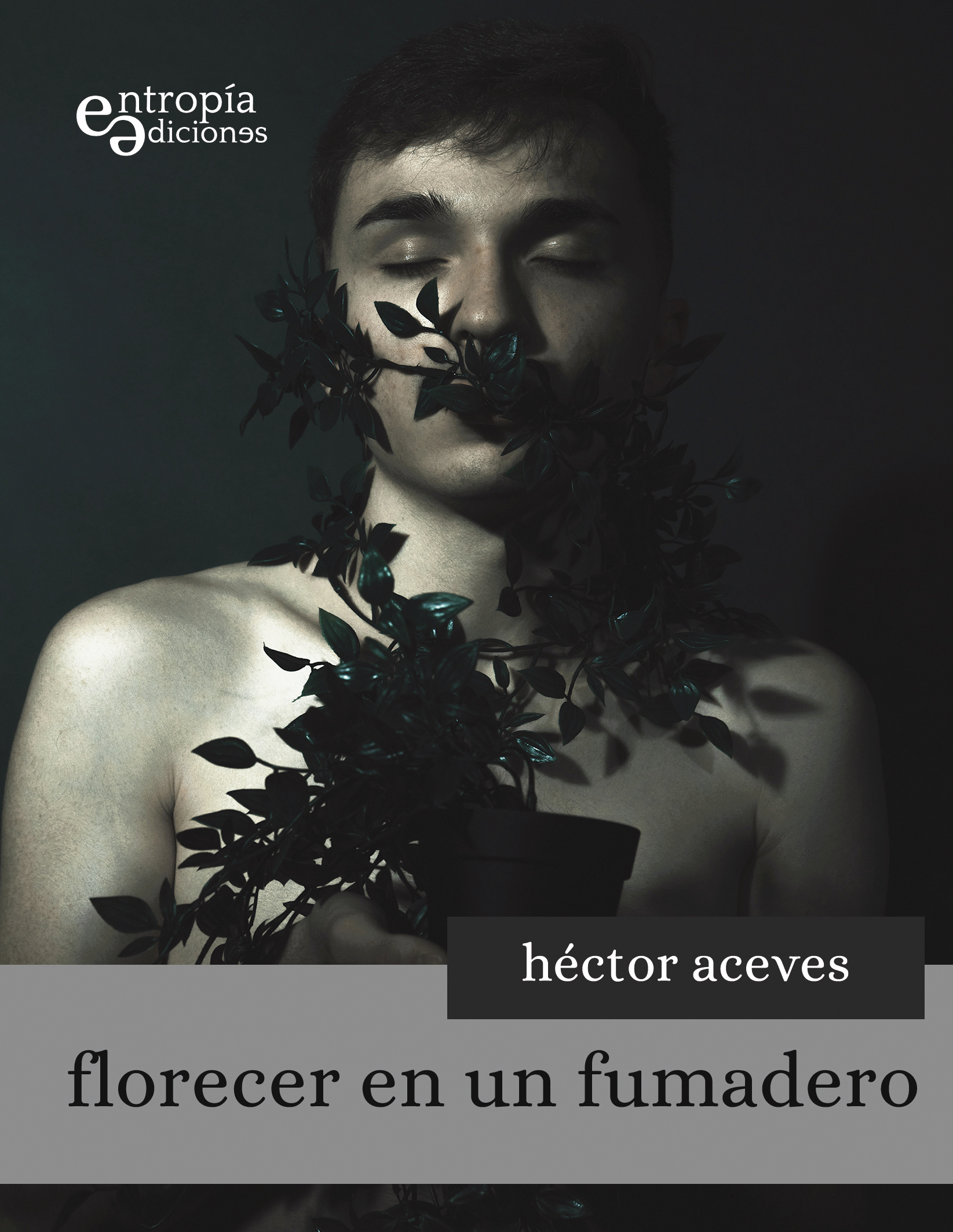 Florecer en un fumadero