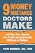 9 Money Mistakes Doctors Ma...