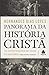 PANORAMA DA HISTÓRIA CRISTÃ: As intervenções de Deus na história (Portuguese Edition)