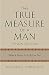 The True Measure of a Man-Prison Edition