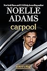 Carpool by Noelle  Adams