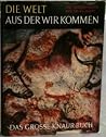 Die Welt aus der ...