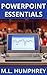 PowerPoint Essentials