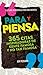 Para y piensa: 365 citas inspiradoras de gente famosa y no tan famosa (Vida Espiritual) (Spanish Edition)