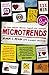 Microtrends; the Small Forces Behind Today's Big Trends