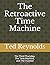 The Retroactive Time Machine: The Third Thursday The Invaded The Time Machine