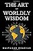 The Art of Worldly Wisdom