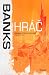 Hráč by Iain M. Banks Hráč by Iain M. Banks