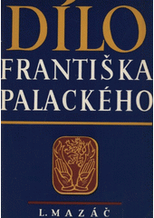 Dílo Františka Palackého. [Díl] 4, Stati literárněhistorické, jazykovědné a esthetické