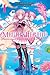 Magia Record: Puella Magi Madoka Magica Side Story Vol. 1 (Magia Record, #1)