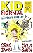 Kid Normal and the Loudest ...