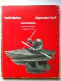 Inuit Stories/Legendes Inuit: Povungnituk