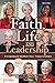 Faith, Life and Leadership by Margaret Gibb