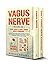 Vagus Nerve by Marcus Porges