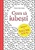 Cum să iubești