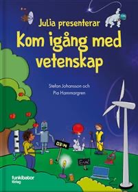 Julia presenterar Kom igång med vetenskap