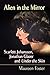Alien in the Mirror: Scarle...