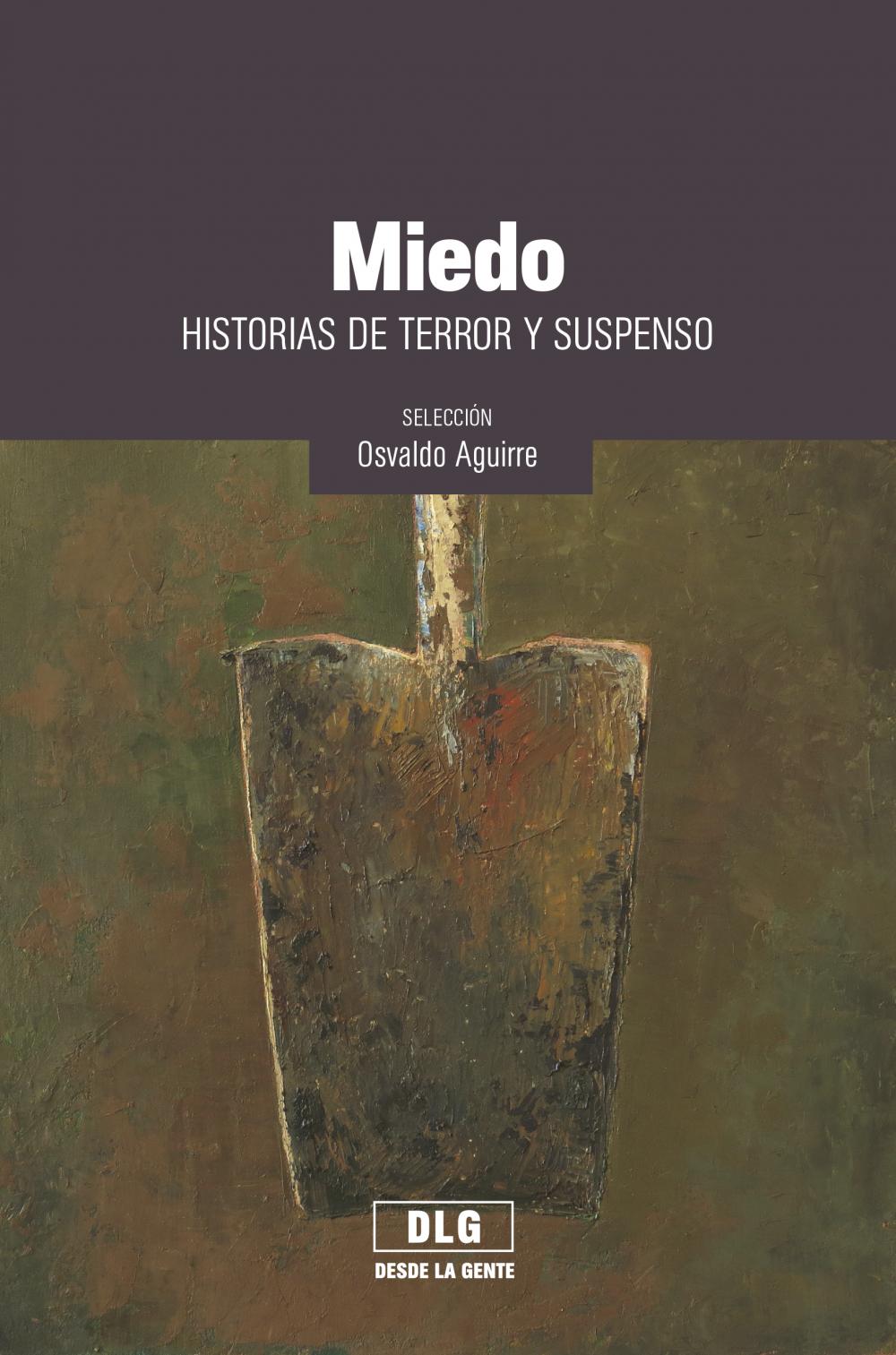 Miedo. Historias de terror y suspenso