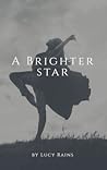 A Brighter Star (Jade, #3)