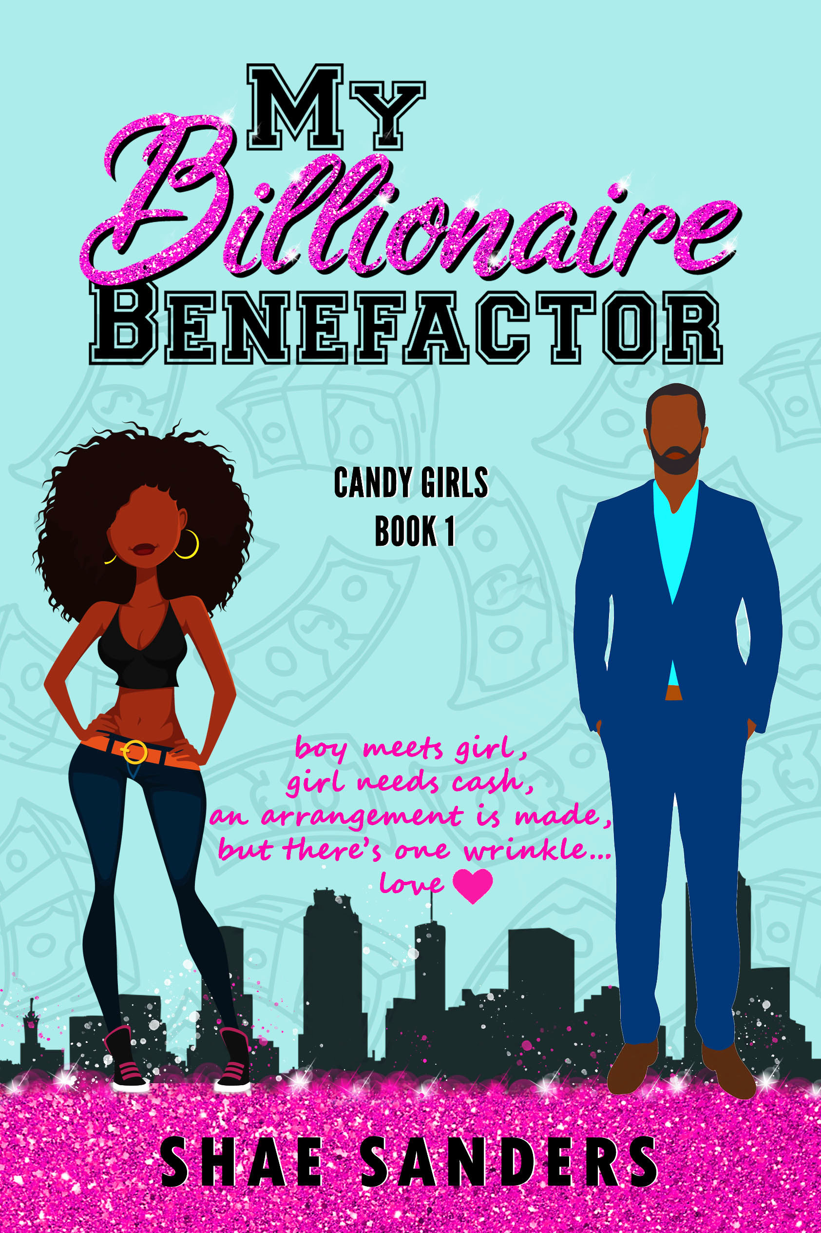 My Billionaire Benefactor (Candy Girls #1)