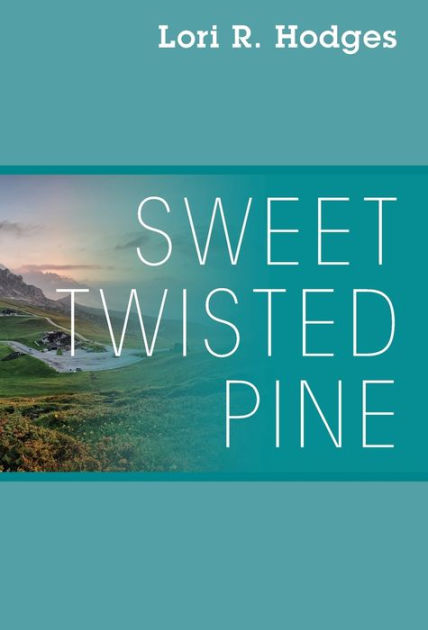 Sweet Twisted Pine (Paperback)