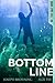 Bottom Line (The Salt Mine #5)