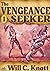 The Vengeance Seeker 1: The...