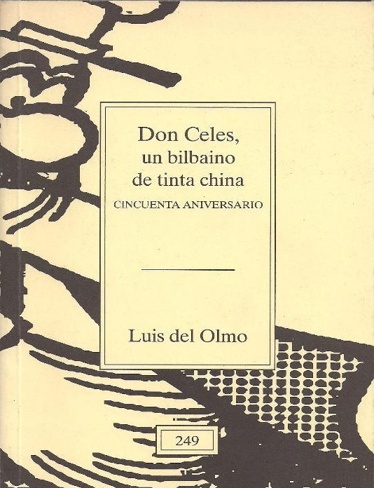 Don Celes, un bilbaino de tinta china