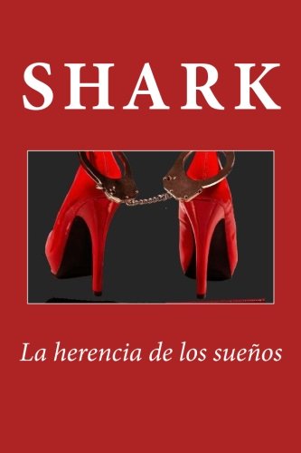La herencia de los SUEÑOS (Herederos) (Spanish Edition)
