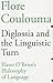 Diglossia and the Linguistic Turn: Flann O'Brien's Philosophy of Language (Dalkey Archive Scholarly)